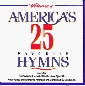America's 25 Favorite Vol. 2 Hymns America's 25 Favorite 