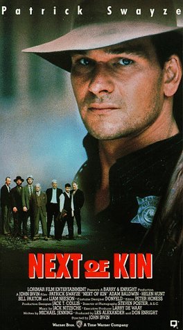 NEXT OF KIN (1989)/SWAYZE/BALDWIN/PAXTON/HUNT/KAT