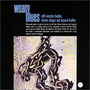 Langston Hughes Weary Blues Feat. Charles Mingus 