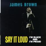 James Brown Say It Loud I'm Black & I'm Pr Remastered 