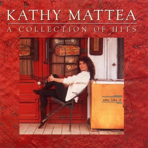 Kathy Mattea/Collection Of Hits