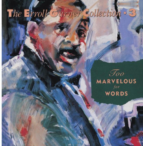 Erroll Garner/Collection 3-Too Marvelous For