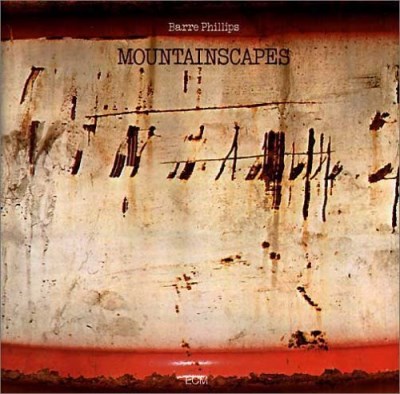 Barre Phillips/Mountainscapes@Import-Eu