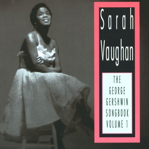 VAUGHAN,SARAH/GERSHWIN SONGBOOK NO. 1