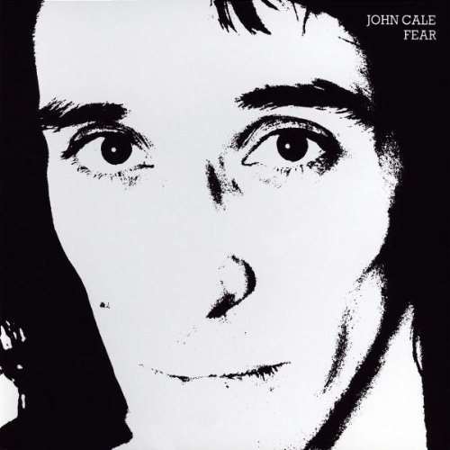 CALE,JOHN/FEAR