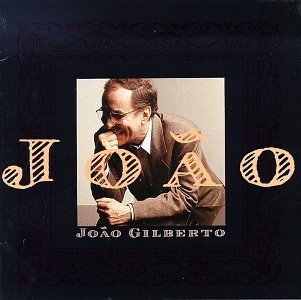 Joao Gilberto/Joao