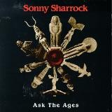 Sonny Sharrock Ask The Ages 