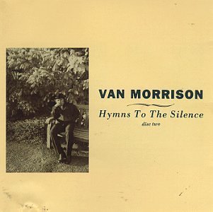 Van Morrison Hymns To The Silence 