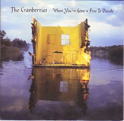 Cranberries/When You'Re Gone