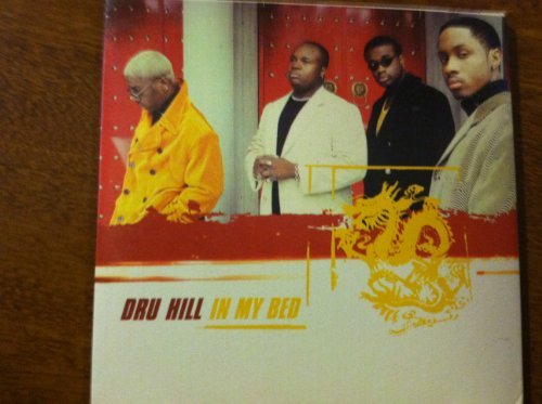 Dru Hill/In My Bed / Tell Me