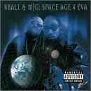 Eightball & Mjg/Space Age 4 Eva@Explicit Version