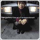 BENJAMINS/ART OF DISAPPOINTMENT