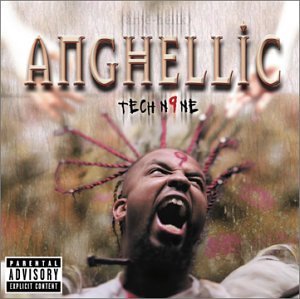 Tech N9ne/Anghellic@Explicit Version