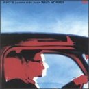 U2/Who's Gonna Ride Your Wild Hor