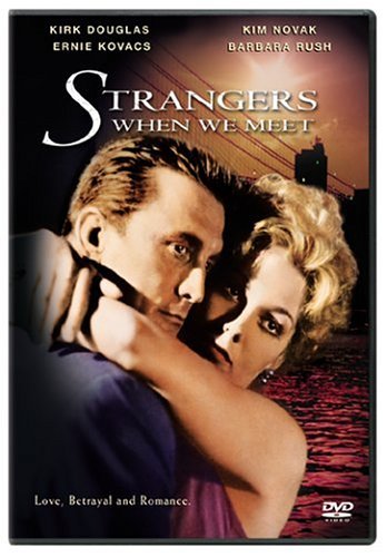 Strangers When We Meet Douglas Novak Clr Ws Nr 