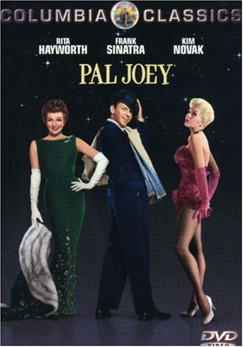 Pal Joey/Hayworth/Sinatra@Clr/Cc@Nr