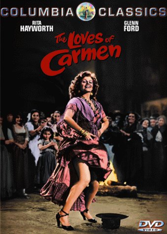 LOVES OF CARMEN/HAYWORTH/FORD/RANDELL