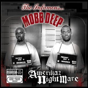 MOBB DEEP/AMERIKAZ NIGHT MARE