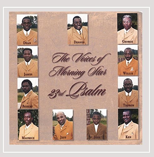Voices Of Morning Star/23rd Psalm