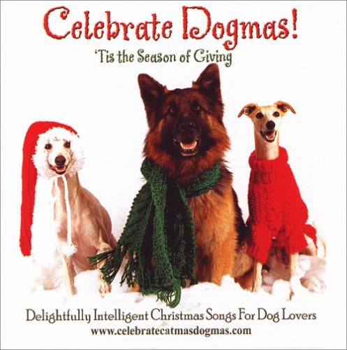 Celebrate Dogmas! Celebrate Dogmas! 