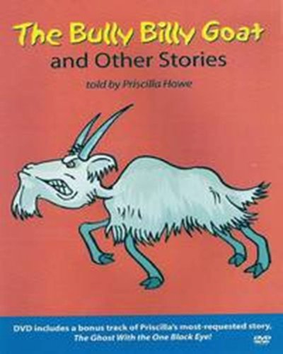 Priscilla Howe/Bully Billy Goat & Other Anima