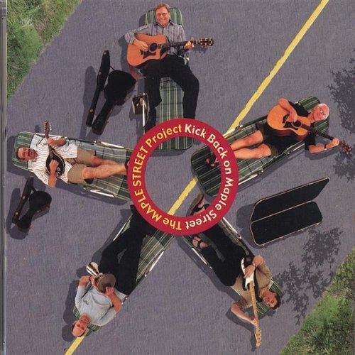 Maple Street Project/Kick Back On Maple Street