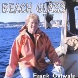 Frank Gotwals Beachglass 