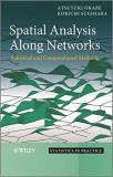 Atsuyuki Okabe Spatial Analysis Along Networks 