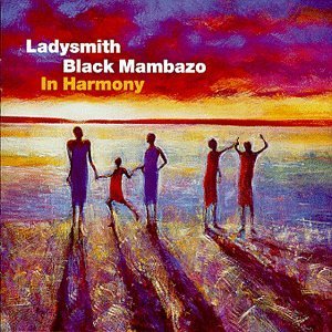 Ladysmith Black Mambazo/In Harmony@Import-Gbr@Incl. Bonus Tracks