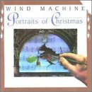 Wind Machine/Portraits Of Christmas