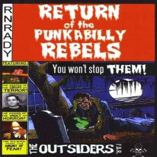 Outsiders Pbr/Return Of The Punkabilly Rebel