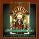 Primeaux/Mike/Sacared Path-Healing Songs