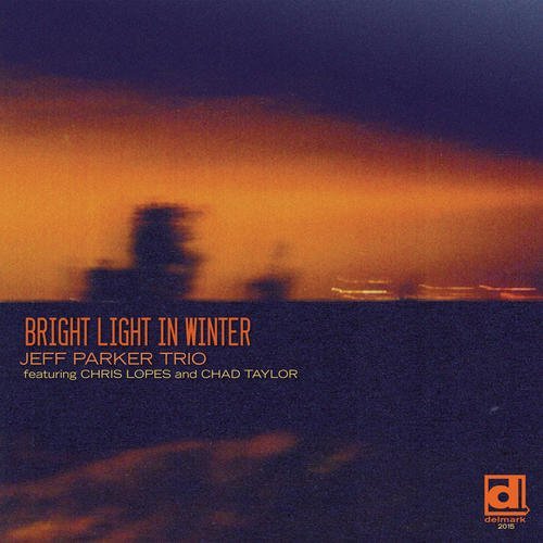 Jeff Parker/Bright Light In Winter