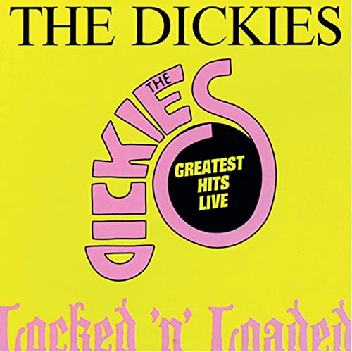 The Dickies/Locked & Loaded (Live)@Locked & Loaded (Live)