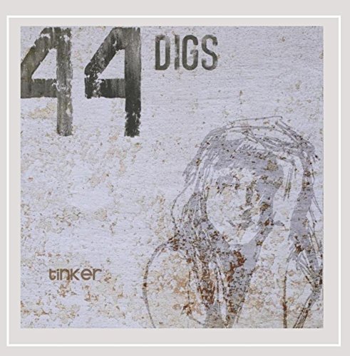 44 Digs/Tinker