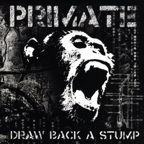 PRIMATE/DRAW BACK A STUMP