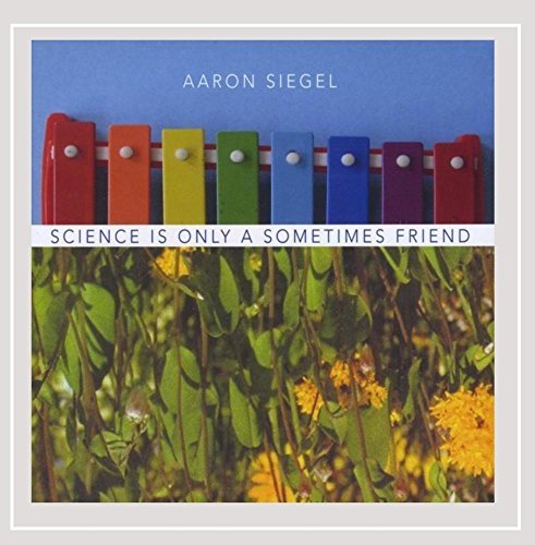 Aaron Siegel/Science Is Only A Sometimes Fr