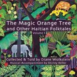 Diane Wolkstein Vol. 1 Magic Orange Tree & Oth 