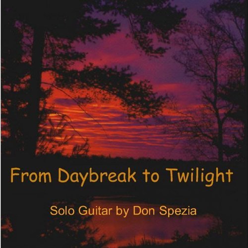 Don Spezia/From Daybreak To Twilight Solo