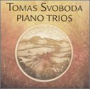 Tomas Svoboda/Piano Trios