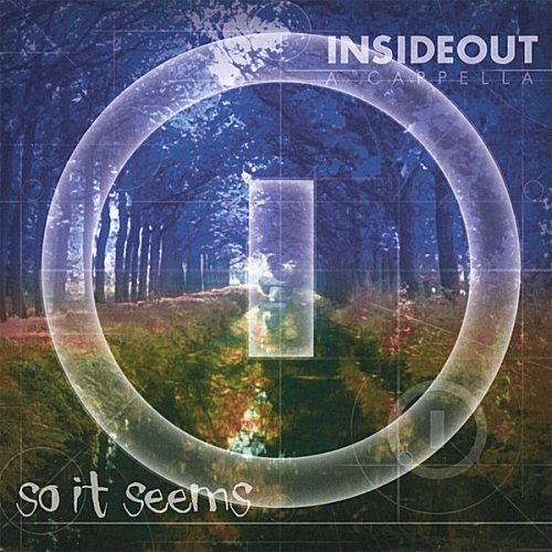 INSIDEOUT A CAPPELLA/SO IT SEEMS