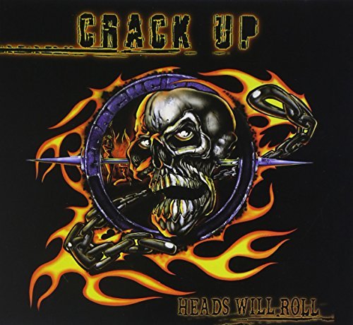 Crack Up/Heads Will Roll