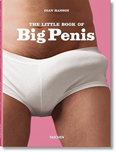 Dian Hanson/The Little Book of Big Penis