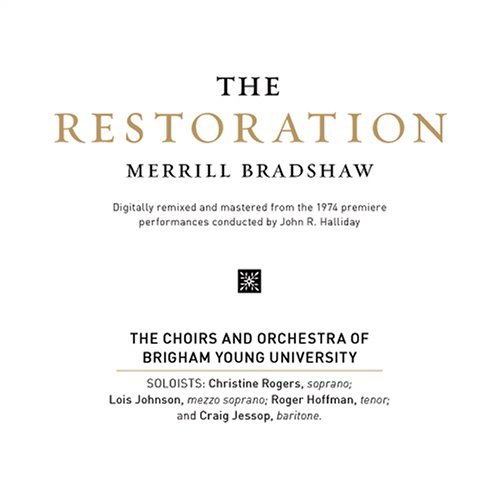Merrill Bradshaw/Restoration