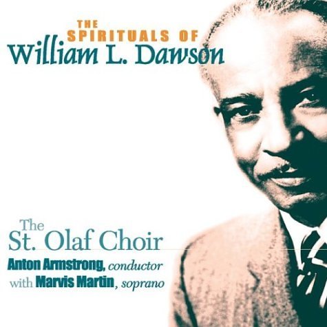 St. Olaf Choir/Spirituals Of William L Dawson