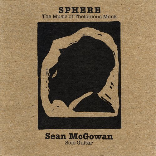 Sean Mcgowan/Sphere: The Music Of Theloniou