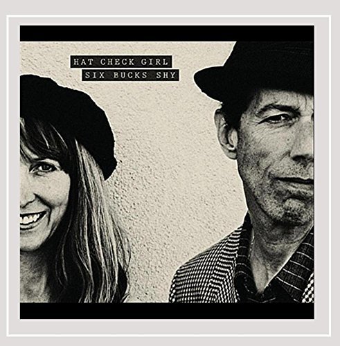 Hat Check Girl/Six Bucks Shy