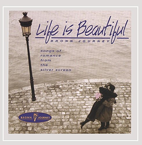 Bronn Journey/Life Is Beautiful