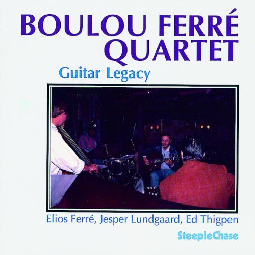 Boulou Ferre/Guitar Legacy