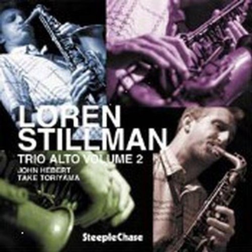 Loren Trio Stillman/Trio Alto Vol. 2